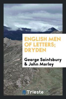 English Men of Letters; Dryden (Paperback)