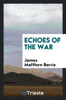 Echoes of the War (Paperback)