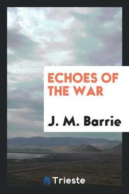 Echoes of the War (Paperback)