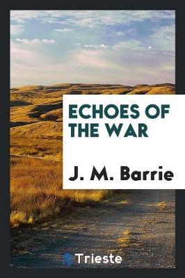 Echoes of the War (Paperback)