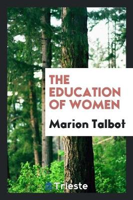 The Education of Women (Paperback)