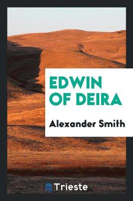 Edwin of Deira (Paperback)