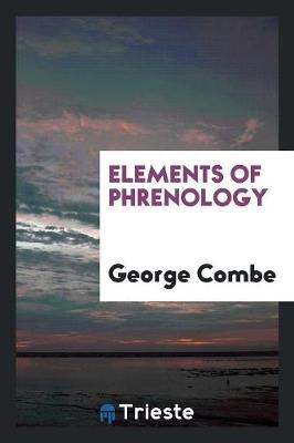 Elements of Phrenology (Paperback)
