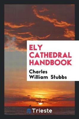 Ely Cathedral Handbook (Paperback)