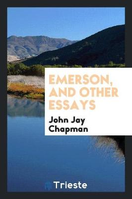 Emerson, and Other Essays (Paperback)