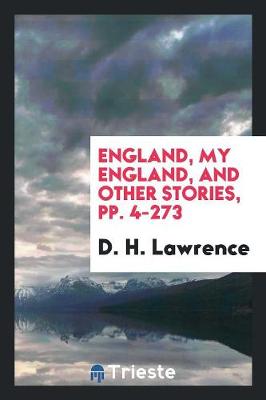England, My England, and Other Stories, Pp. 4-273 (Paperback)