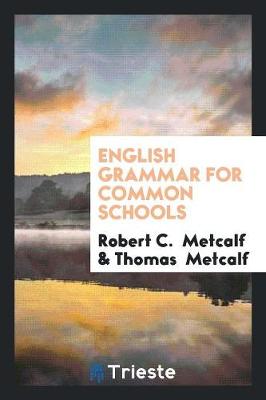 English Grammar for Common Schools (Paperback)