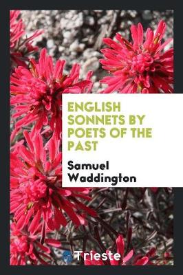 English Sonnets by Poets of the Past (Paperback)