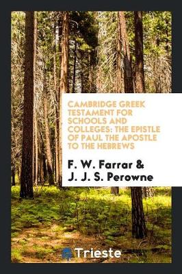 Cambridge Greek Testament for Schools and Colleges: The Epistle of Paul the Apostle to the Hebrews (Paperback)