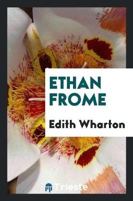 Ethan Frome (Paperback)