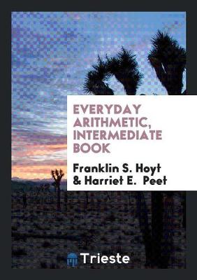 Everyday Arithmetic, Intermediate Book (Paperback)