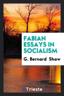 Fabian Essays in Socialism (Paperback)