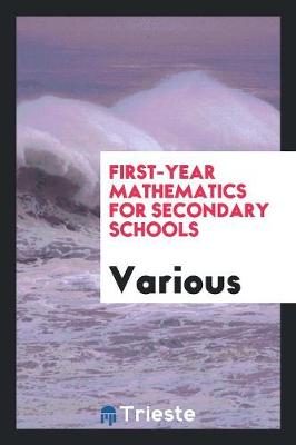 First-Year Mathematics for Secondary Schools (Paperback)