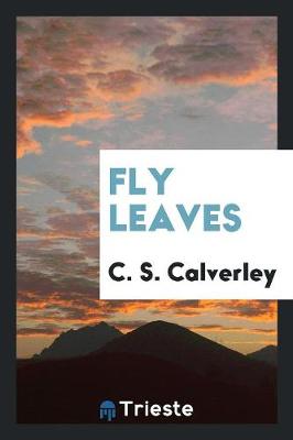 Fly Leaves (Paperback)