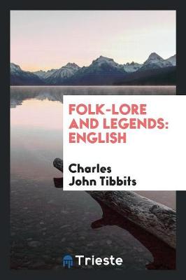 Folk-Lore and Legends: English (Paperback)