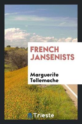 French Jansenists (Paperback)