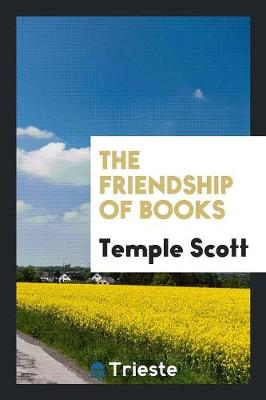 The Friendship of Books (Paperback)