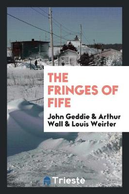 The Fringes of Fife (Paperback)