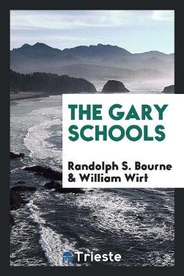 The Gary Schools (Paperback)