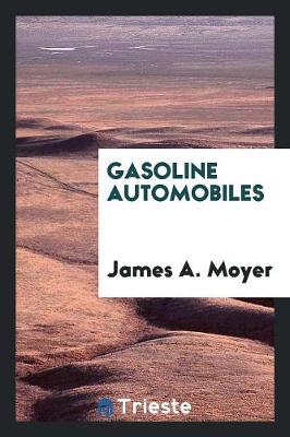 Gasoline Automobiles (Paperback)