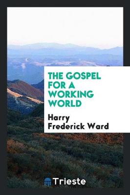 The Gospel for a Working World (Paperback)