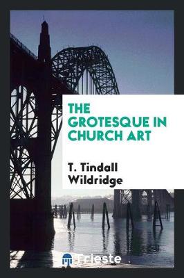 The Grotesque in Church Art (Paperback)