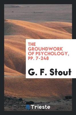 The Groundwork of Psychology, Pp. 7-248 (Paperback)