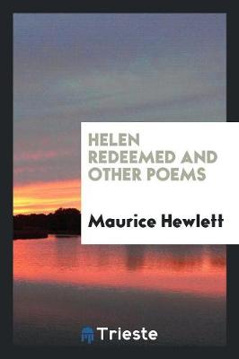 Helen Redeemed, and Other Poems (Paperback)