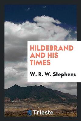 Hildebrand and His Times (Paperback)