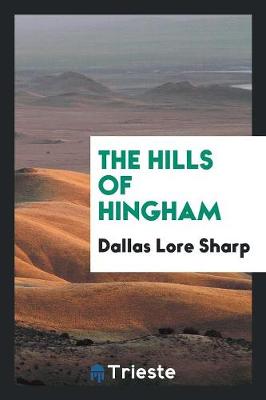 The Hills of Hingham (Paperback)