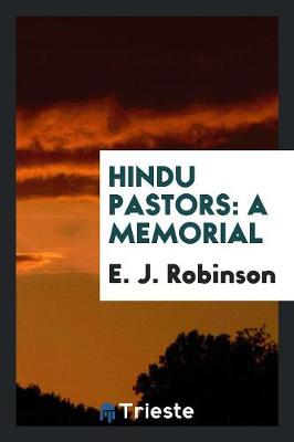 Hindu Pastors: A Memorial (Paperback)