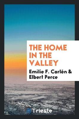 The Home in the Valley (Paperback)