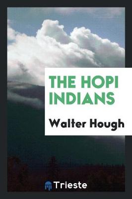 The Hopi Indians (Paperback)