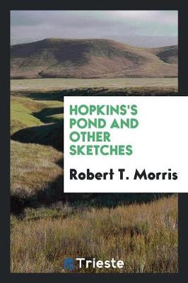 Hopkins's Pond and Other Sketches (Paperback)