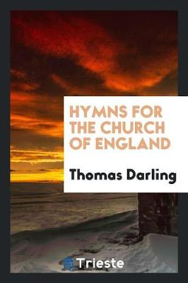 Hymns for the Church of England (Paperback)