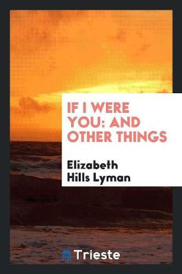 If I Were You: And Other Things (Paperback)