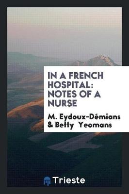 In a French Hospital: Notes of a Nurse (Paperback)