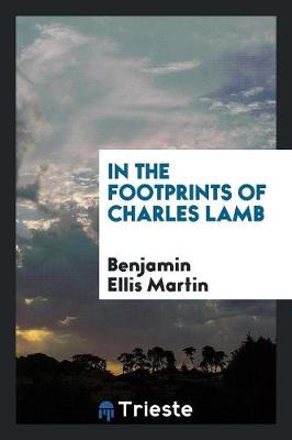 In the Footprints of Charles Lamb (Paperback)