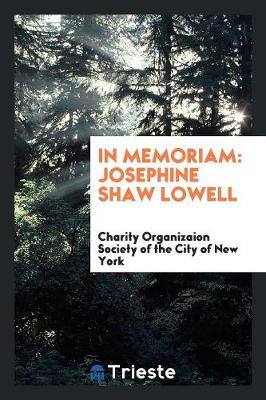 In Memoriam: Josephine Shaw Lowell (Paperback)