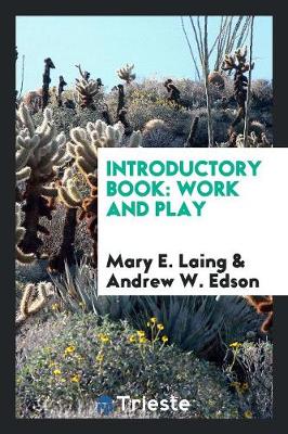 Introductory Book: Work and Play (Paperback)