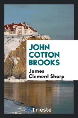 John Cotton Brooks (Paperback)