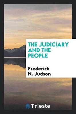 The Judiciary and the People (Paperback)