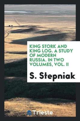 King Stork and King Log (Paperback)