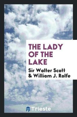 The Lady of the Lake (Paperback)
