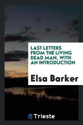 Last Letters from the Living Dead Man (Paperback)