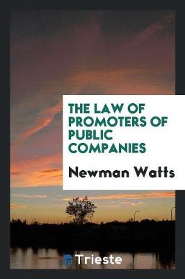 The Law of Promoters of Public Companies (Paperback)
