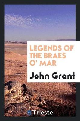 Legends of the Braes O' Mar (Paperback)