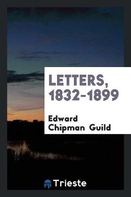 Letters, 1832-1899 (Paperback)
