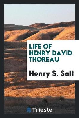 Life of Henry David Thoreau (Paperback)