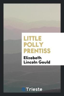 Little Polly Prentiss (Paperback)